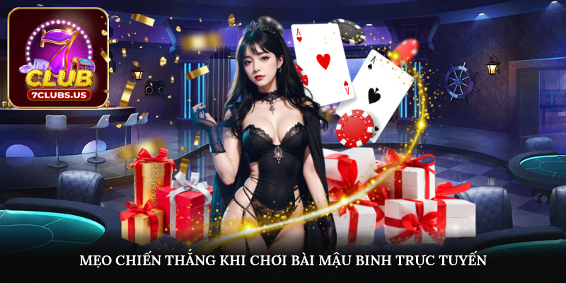 Mẹo chiến thắng khi chơi bài mậu binh trực tuyến